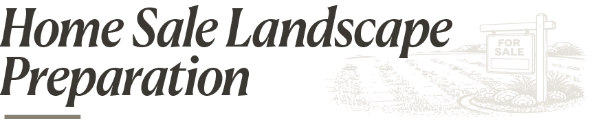 home sale landscape